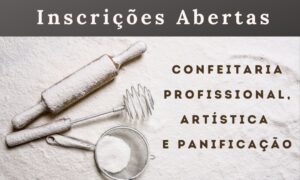Pós Graduação em Confeitaria Profissional, Artística e Panificação - Turno da Manhã