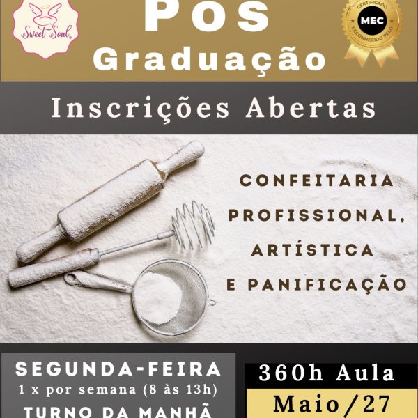 Pos-Graduacao-em-Confeitaria-Profissional-Artistica-e-Panificacao-Salvador-Bahia-na-Sweet-Soul 2027